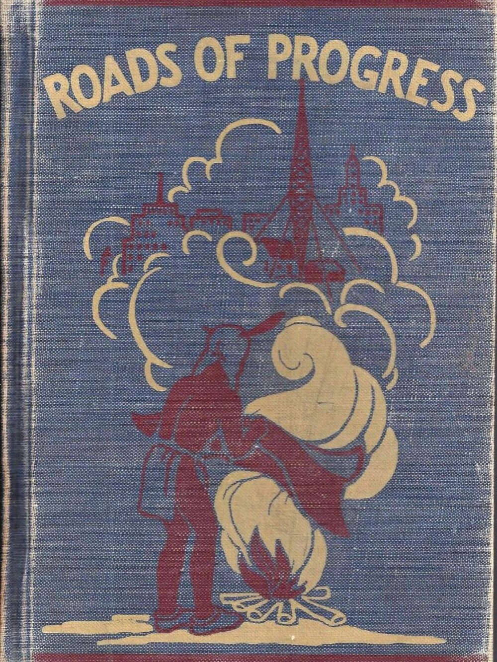 Roads of Progress (basic Reading Program Guidance in Reading Series) 1939